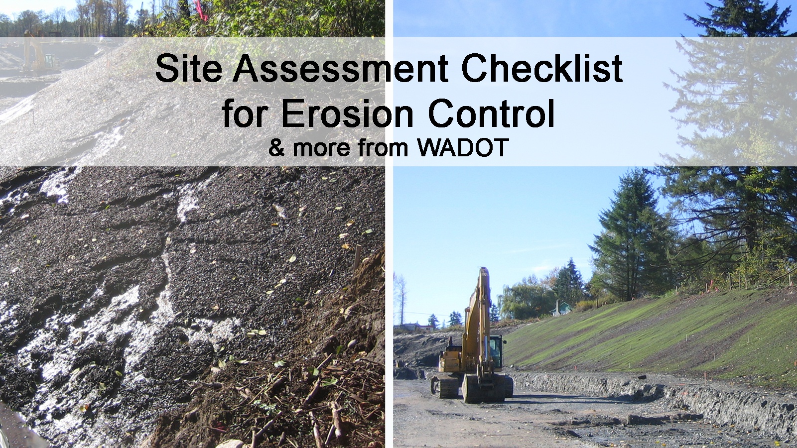 Site Assessment Checklist for Erosion Control... and more from WADOT